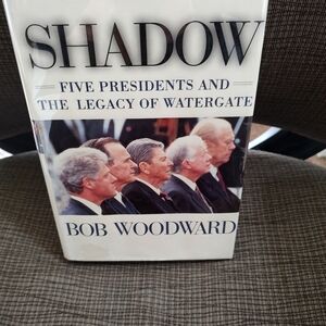 SHADOW Five Presidents And The Legacy of Watergate